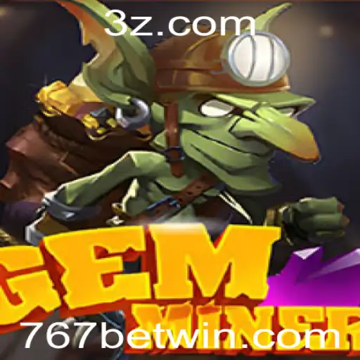 GemMiner: Um Mergulho Aventuroso no Mundo das Gemas com 767bet